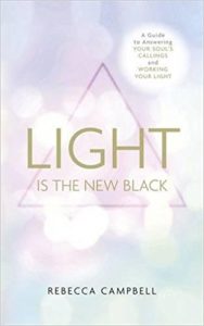 light is the new black book cover rebbecca Campbell